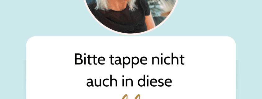 Tappe nicht in diese Abnahme-Fallen